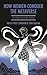 How Women Conquer the Metaverse: The Next Social Revolution (Studies in New Media)