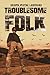 Troublesome Folk by Shawn Wayne Langhans