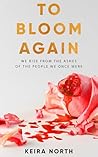 To Bloom Again