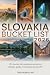 SLOVAKIA. BUCKET LIST 2026:...