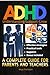 Adhd - Complete guide for parents and teachers - Practical to... by Maya Thompson