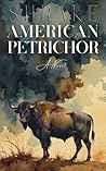 American Petrichor
