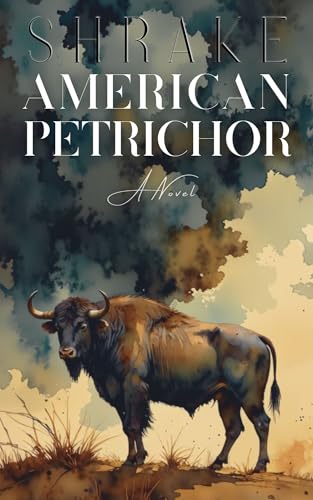 American Petrichor (Kindle Edition)