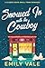 Snowed In with the Cowboy: ...