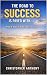 The Road to Success Is Paved With... by Christopher Anthony
