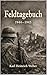 Feldtagebuch 1944–1945: Auf...