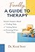 Finally, A Guide to Therapy...