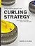 Introduction to Curling Strategy