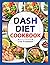 DASH DIET COOKBOOK: Doctor ...