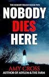 Nobody Dies Here