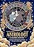 Astrology: A Graphic History: A journey of self-discovery through the power of the zodiac (Graphic MBS)