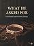 What He Asked For by Evan Cooper