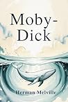 Moby Dick: The Or...