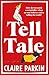 Tell Tale: A Wonderfully Dark and Comedic Murder Mystery with Unforgettable Characters at its Heart
