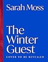 The Winter Guest by Sarah Moss