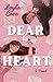 Dear Heart by Layla Cove Dear Heart by Layla Cove