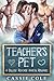 Teacher's Pet: A College Reverse Harem Romance