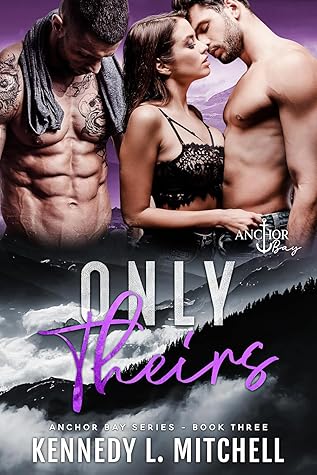 Only Theirs (Anchor Bay #3)