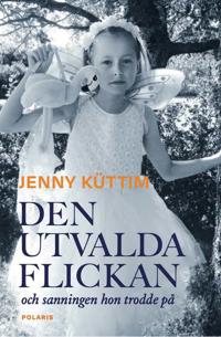 Den utvalda flickan: och sanningen hon trodde på