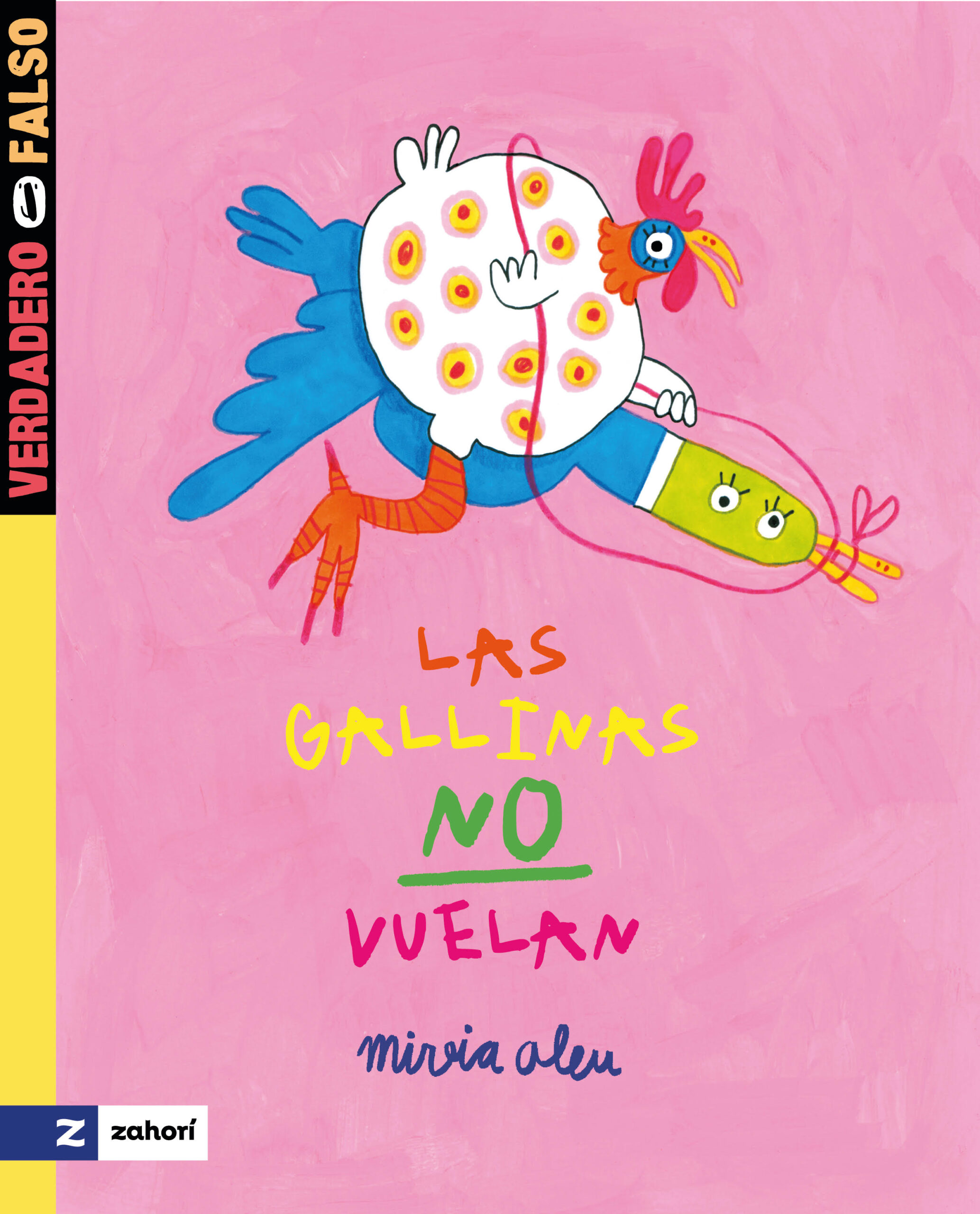 Las gallinas no vuelan (Hardcover)