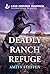 Deadly Ranch Refuge