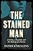 The Stained Man: A Crime, a Scandal, and the Making of Australia