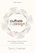 Culture by Design: How to e...