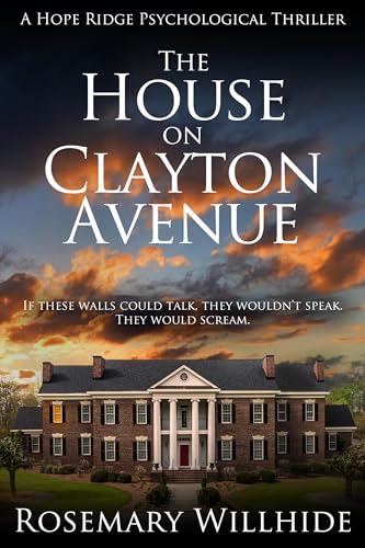 The House on Clayton Avenue (A Hope Ridge Psychological Thriller)