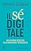 Il Sé digitale by Vittorio Gallese