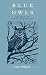 Blue Between Owls: Blue Cho...