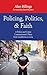 Policing, Politics, and Fai...