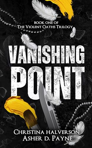 Vanishing Point (The Violent Oaths Trilogy Book 1)