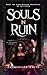 Souls in Ruin (The Soulbound Series)
