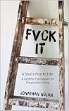 Fvck It: A Soul's Rise to Life (The Soul's Rise)