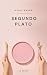 Segundo plato (Spanish Edition)