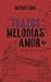 Trazos y melodías de amor (...
