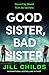 Good Sister, Bad Sister