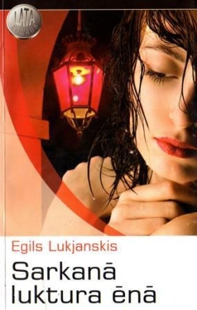 Sarkanā luktura ēnā (Paperback)