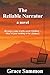 The Reliable Narrator by Grace Sammon