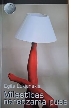 Mīlestības neredzamā puse (Paperback)