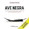 Ave negra: La historia de una mujer que sobrevivió al reino de Marcial Maciel