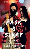 Mask & Strap: Hol...