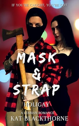 Mask & Strap: Holigay (Kindle Edition)