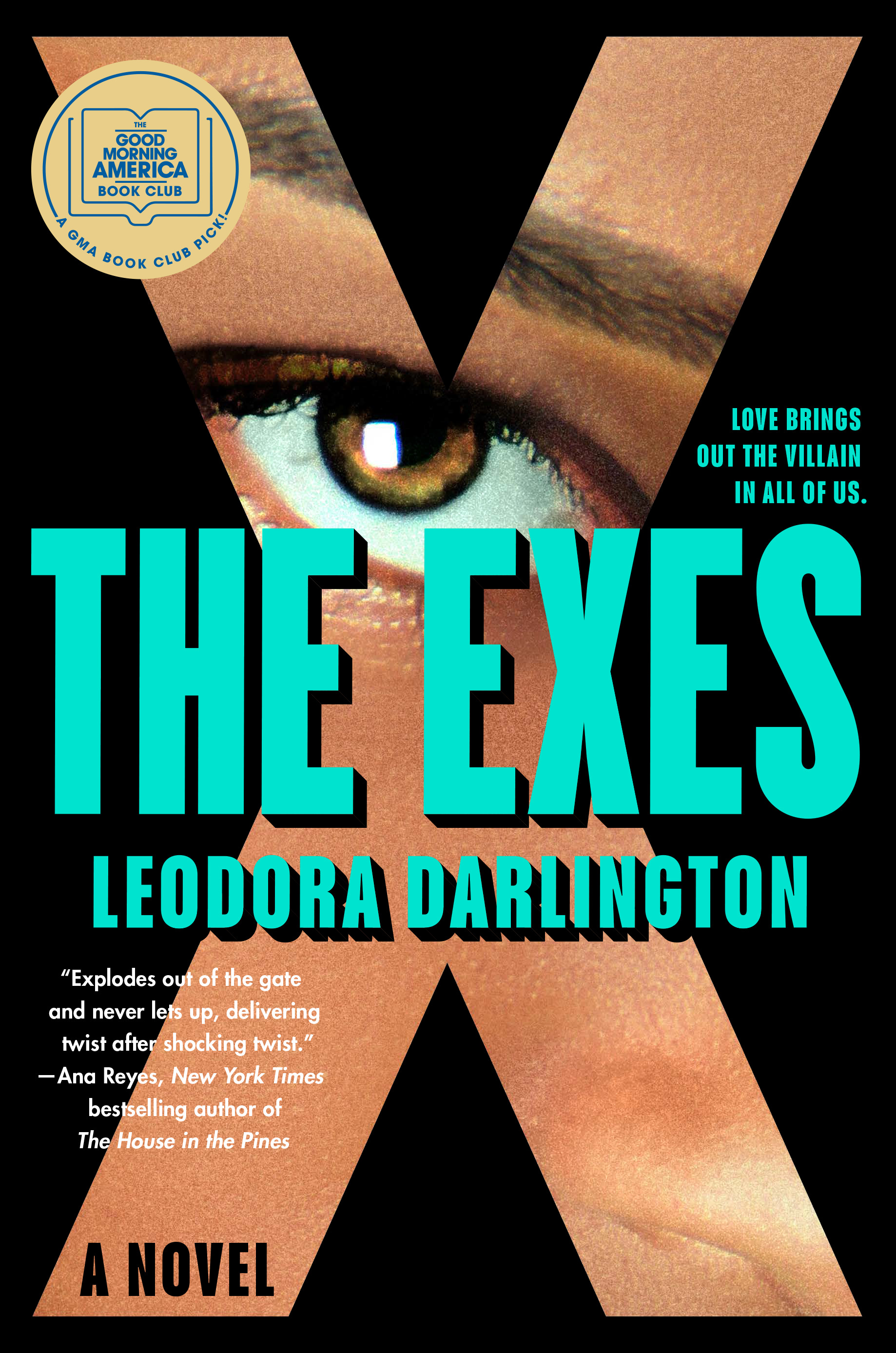 The Exes: A GMA Book Club Pick: A Novel