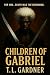 Children of Gabriel: Book O...