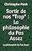 Sortir de nos "Trop" : La p...