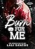 Burn For Me (Iron Hearts Livro 2) by Lali Santos