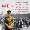 Mengele: Biographie eines Massenmörders Mengele: Biographie eines Massenmörders