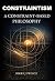 CONSTRAINTISM: A Constraint...