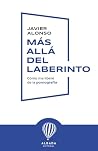 Más allá del laberinto: Cómo me liberé de la pornografía Más allá del laberinto: Cómo me liberé de la pornografía